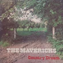 The Mavericks: Country Dream