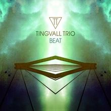 Tingvall Trio: Beat Train