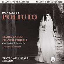 Maria Callas: Donizetti: Poliuto (1960 - Milan) - Callas Live Remastered