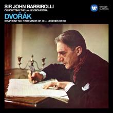 Sir John Barbirolli: Dvořák: Legends, Op. 59, B. 122: No. 7 in A Major, Allegetto grazioso