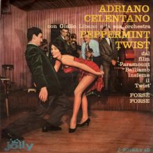 Adriano Celentano: Forse forse - Peppermint Twist