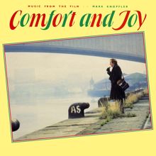 Mark Knopfler: Comfort And Joy (Original Motion Picture Soundtrack)