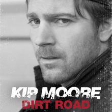 Kip Moore: Dirt Road