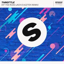 Throttle: Hit The Road Jack (Cazztek Remix)