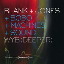 Blank & Jones: WYB (Chilltronica)