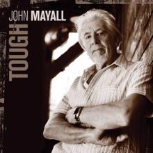 John Mayall: Slow Train to Nowhere