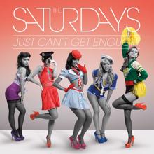 The Saturdays: Just Can't Get Enough