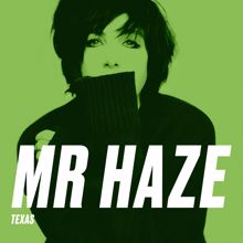 Texas: Mr Haze