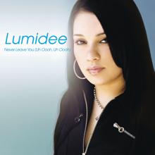 Lumidee: Never Leave You (Uh Oooh, Uh Oooh) (Anthony Acid & DJ Skribble Remix (Radio Cut)) (Never Leave You (Uh Oooh, Uh Oooh))