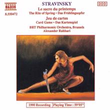 Alexander Rahbari: Stravinsky: Sacre Du Printemps (Le) / Jeu De Cartes
