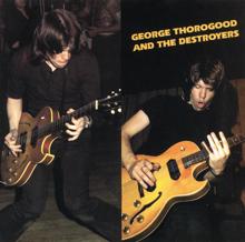 George Thorogood & The Destroyers: Delaware Slide