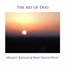 Helmut Kaplan & Bene Halus-Woll: The Art of Duo
