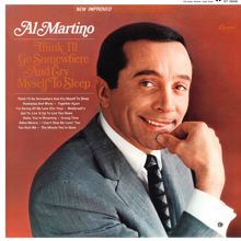 Al Martino: Think I'll Go Somewhere And Cry Myself To Sleep