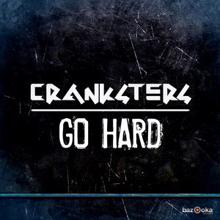 Cranksters: Go Hard