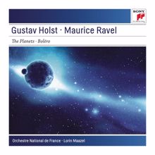 Lorin Maazel: Holst: The Planets, Op. 32 - Ravel: Boléro, M. 81