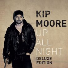 Kip Moore: Crazy One More Time