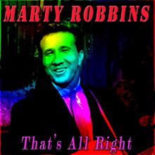 Marty Robbins: Tomorrow You'll Be Gone