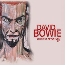 David Bowie: Brilliant Adventure E.P.