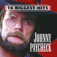 Johnny Paycheck: Johnny Paycheck - 16 Biggest Hits