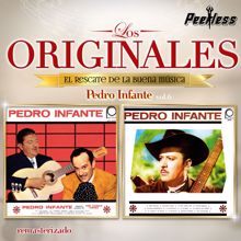Pedro Infante: Los Originales Vol. 6
