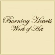 Burning Hearts: Work of Art