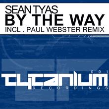 Sean Tyas: By The Way