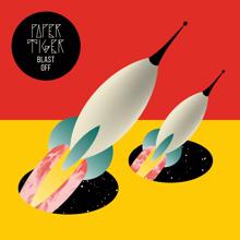 Paper Tiger: Blast Off