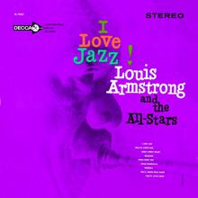 Louis Armstrong And The All-Stars: I Love Jazz