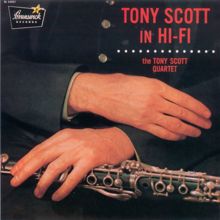 Tony Scott: Tony Scott In Hi-Fi