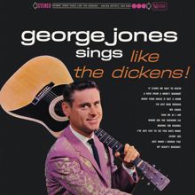 George Jones: Sings Like The Dickens!