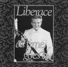 Liberace: As Time Goes By