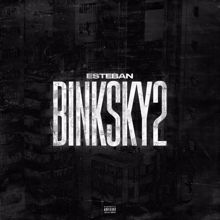 Esteban: Binksky 2