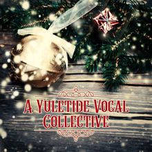 Various Artists: A Yuletide Vocal Collective