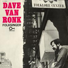 Dave Van Ronk: Mr. Noah (Album Version)