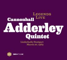 Cannonball Adderley Quintet: Cannonball Adderley Quintet: Legends Live-Liederhalle Stutt (1969)