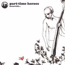 Part Time Heroes: Distance