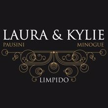 Laura Pausini, Kylie Minogue: Limpido (with Kylie Minogue)