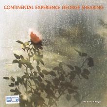 George Shearing: Continental Experience