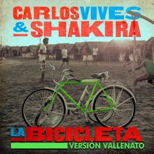 Carlos Vives & Shakira: La Bicicleta (Versión Vallenato)
