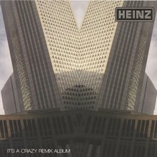 Heinz: It´s a Crazy Remix Album