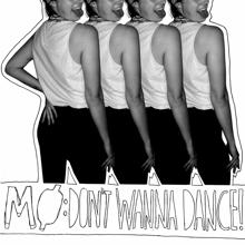 MØ: Don't Wanna Dance