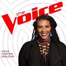 Dana Harper: Jealous (The Voice Performance)