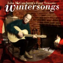 John McCutcheon: John McCutcheon's Four Seasons: Wintersongs