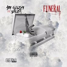 Shy Glizzy: Funeral (feat. Jeezy)