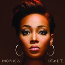 Monica: New Life (Track by Track Version)
