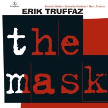 Erik Truffaz: The Mask