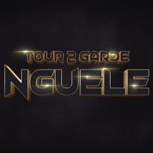 Tour 2 Garde: Nguele