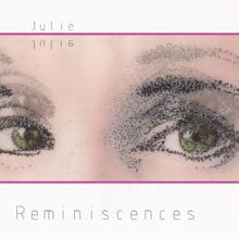 Julie: Reminiscences
