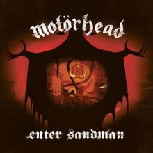 Motörhead: Enter Sandman