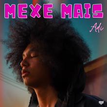 Adi: Mexe Mais